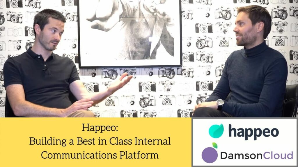 Happeo: Building a Best in Class Internal Communications Platform