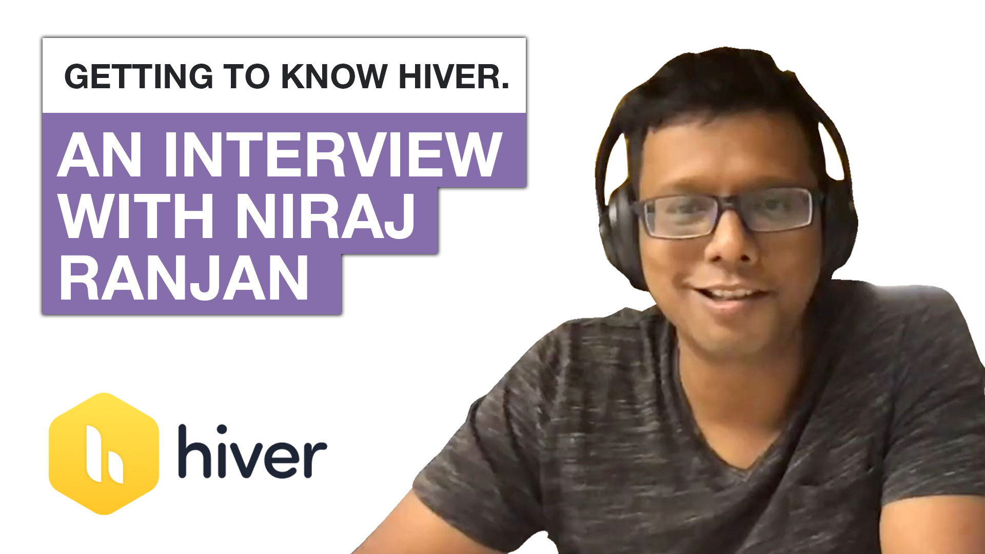 Getting to Know Hiver: An Interview with Founder Niraj Ranjan Rout