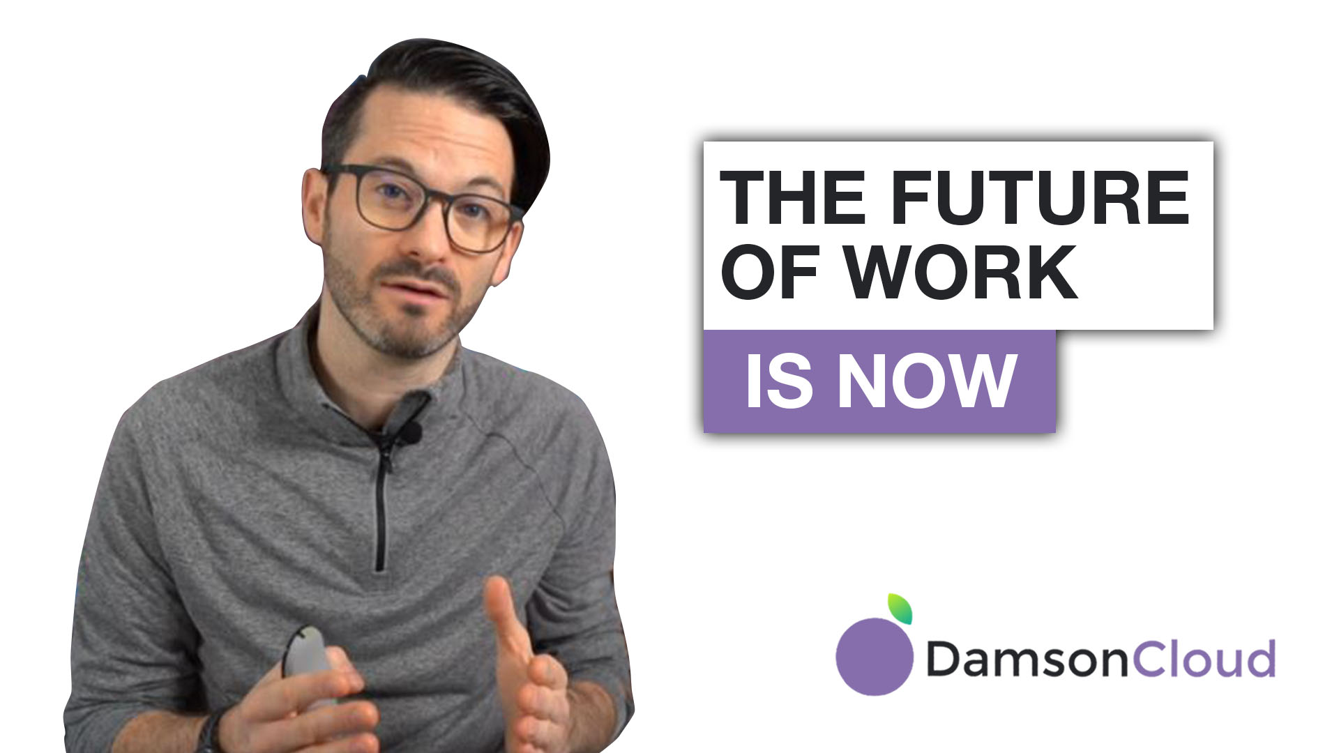 Digital Transformation: The Future of Work is Now