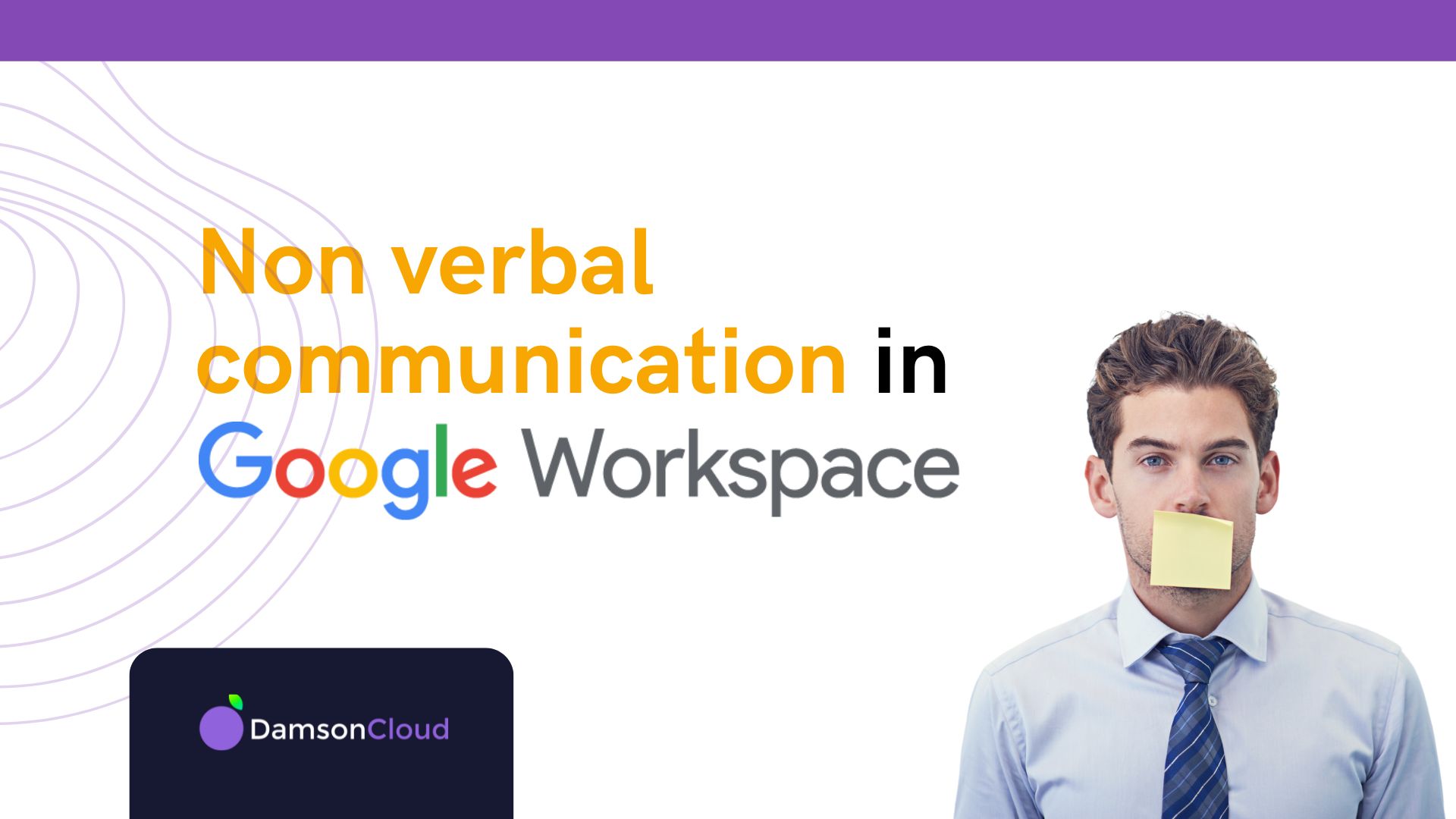 <strong>Non-verbal communication in Google Workspace</strong>