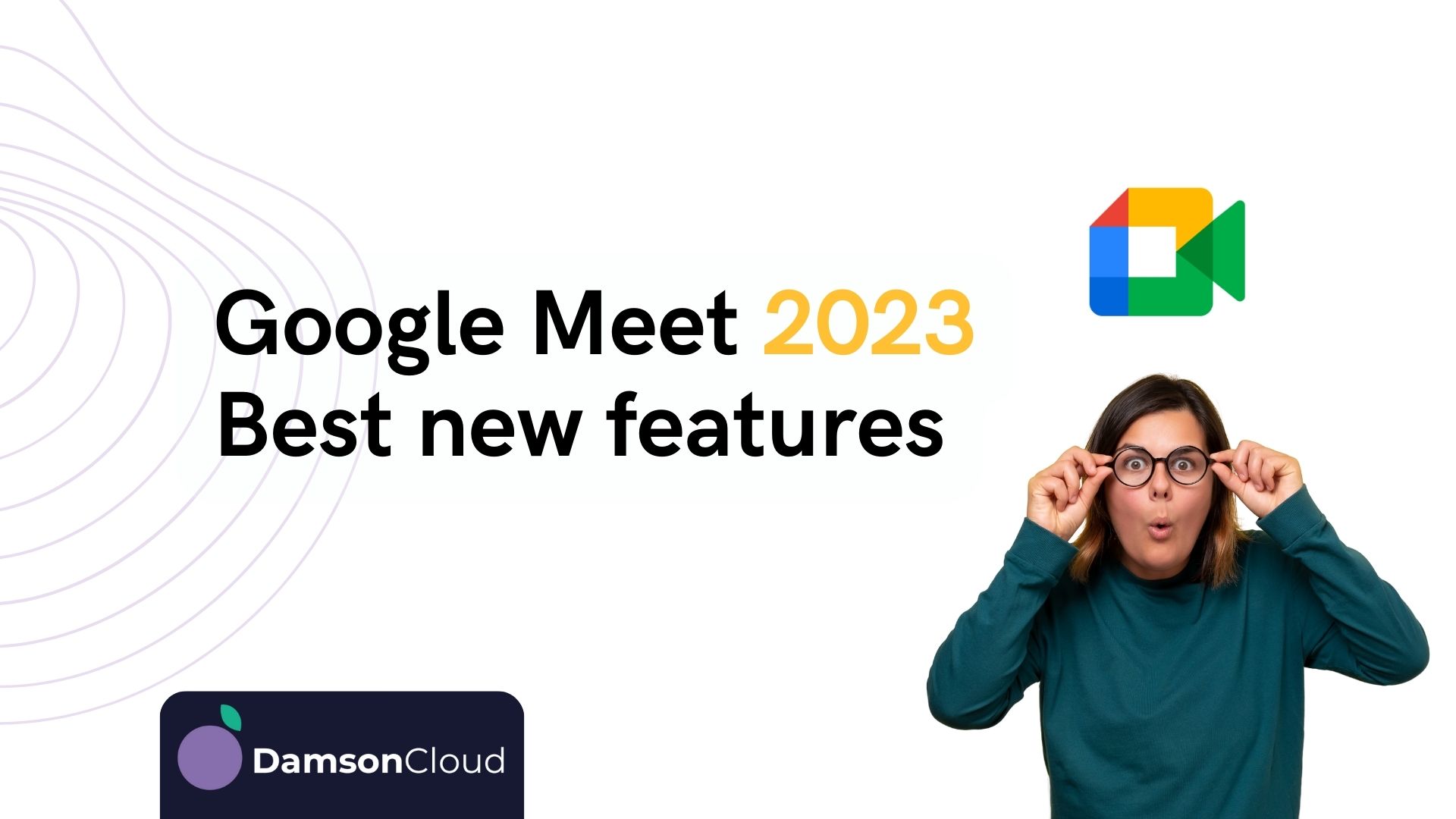 Google Meet’s Feature updates in 2023