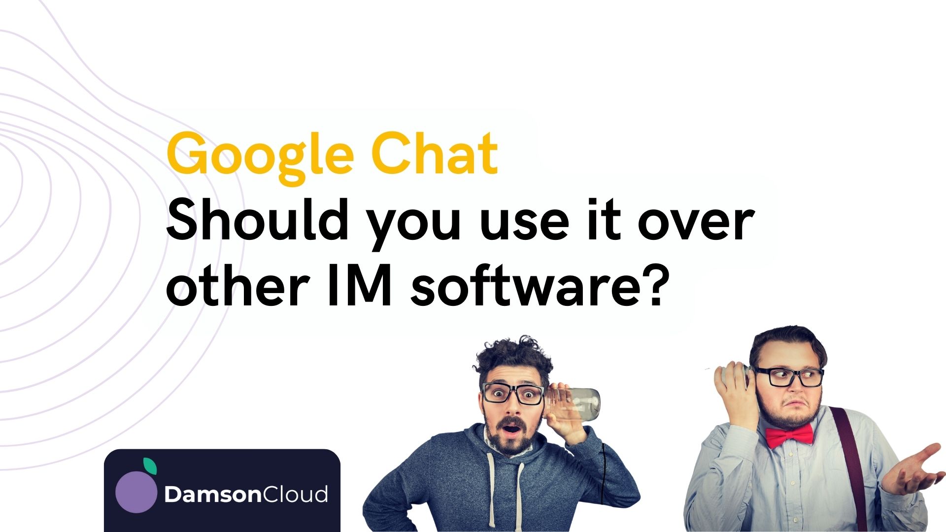 Google Chat – Should you use it over other IM Software?