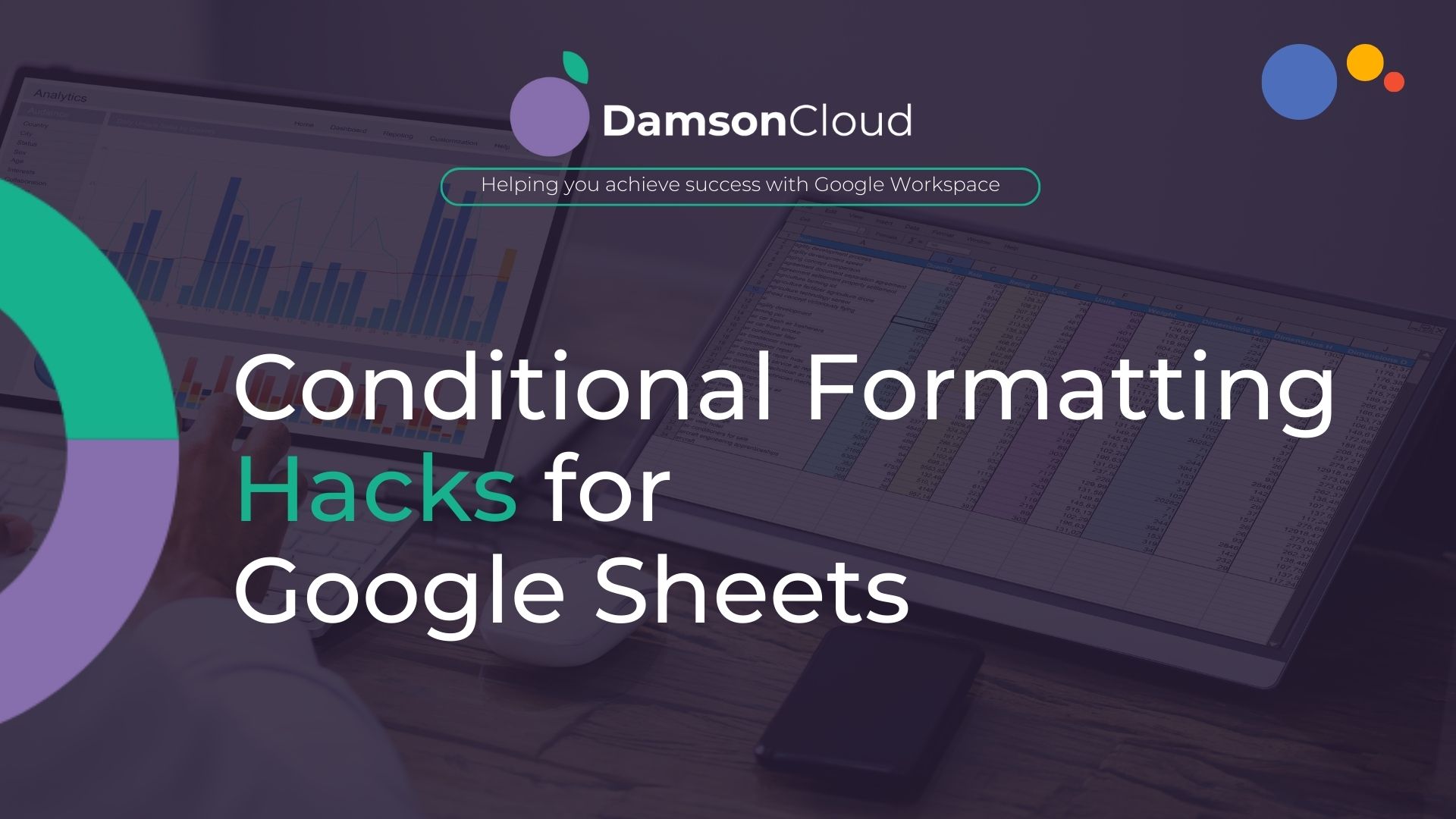 Google Sheets Hacks: Conditional Formatting Uses